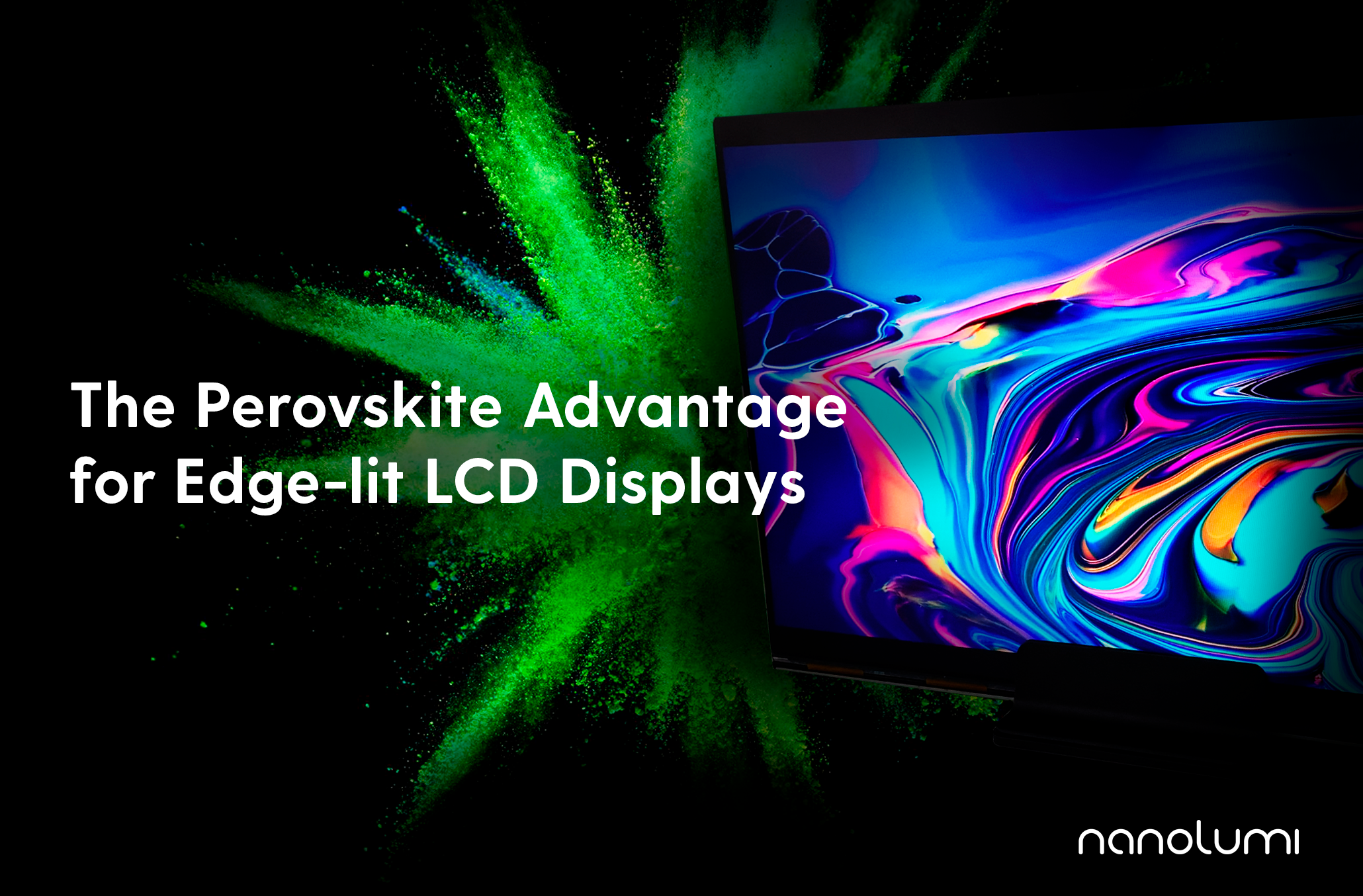The Perovskite Advantage for Edge-lit LCD Displays_Nanolumi